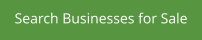 Search Businesses for Sale
