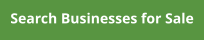 Search Businesses for Sale